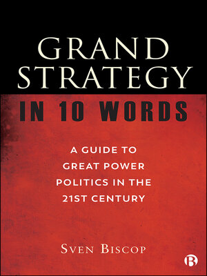 cover image of Grand Strategy in 10 Words